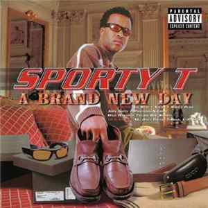 Sporty T - A Brand New Day FLAC