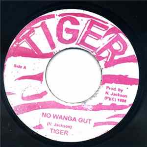 Tiger - No Wanga Gut / Don't Be Greedy FLAC