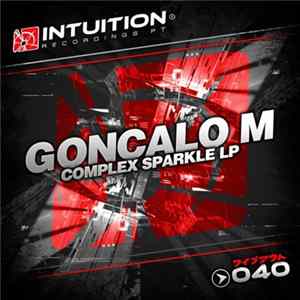 Goncalo M - Complex Sparkle Lp FLAC