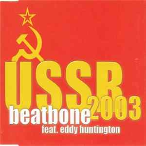 Beatbone Feat. Eddy Huntington - USSR 2003 FLAC