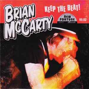 Brian McCarty / Snake Oil Slick - Keep The Beat! / 75 & 94 FLAC