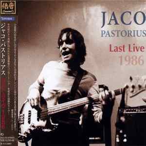 Jaco Pastorius - Last Live 1986 FLAC