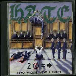 H.A.T.E. - 2 Wrongs = Right FLAC