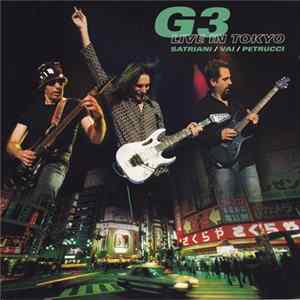 G3 , Satriani / Vai / Petrucci - G3 Live In Tokyo FLAC