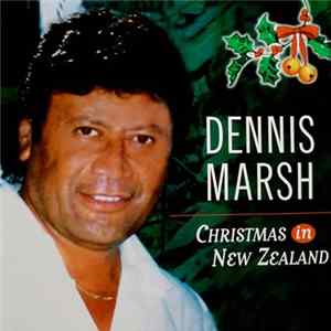 Dennis Marsh - Christmas In New Zealand FLAC