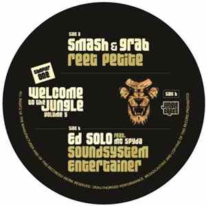 Smash & Grab / Ed Solo Feat. MC Spyda - Welcome To The Jungle Volume 5 (Sampler One) FLAC
