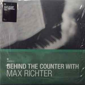 Max Richter, Various - Behind The Counter With FLAC