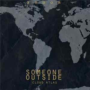 Someone Outside - Cloud Atlas FLAC