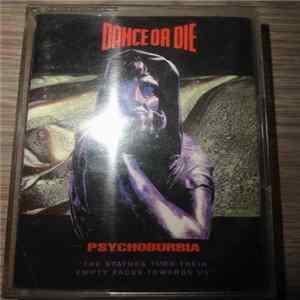 Dance Or Die - Psychoburbia FLAC