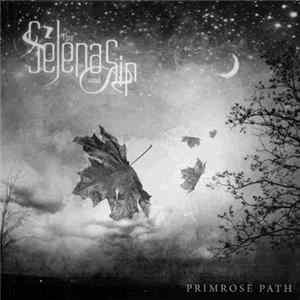 For Selena And Sin - Primrose Path FLAC