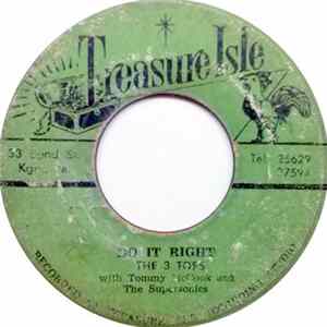 3 Tops With Tommy McCook And The Supersonics - Do It Right FLAC