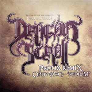 Rico And Scoop / Optiv - Dragon Scroll (Prolix Remix) / Sodium FLAC
