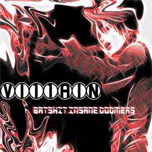Vi11ain - Batshit Insane Doomers FLAC