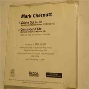 Mark Chesnutt - Gonna Get A Life FLAC