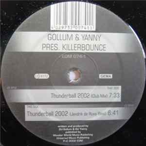 Gollum & Yanny Pres. Killerbounce - Thunderball 2002 FLAC