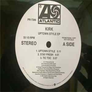 Kirk - Uptown Style EP FLAC