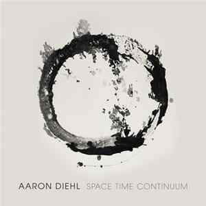 Aaron Diehl - Space Time Continuum FLAC