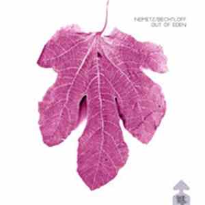 Nemetz & Bechtloff - Out Of Eden FLAC
