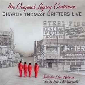 Charlie Thomas ' Drifters - Live / The Original Legacy Continues FLAC