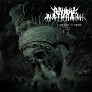 Anaal Nathrakh - A New Kind Of Horror FLAC