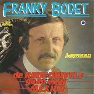 Franky Bodet - De Rode Duivels Gaan Naar Mexico FLAC