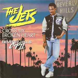 The Jets - Cross My Broken Heart FLAC