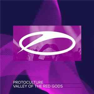 Protoculture - Valley Of The Red Gods FLAC