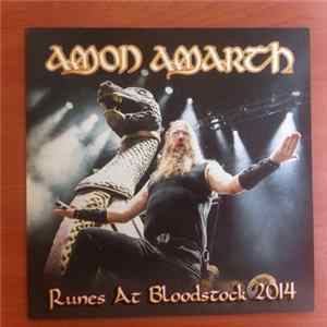 Amon Amarth - Runes At Bloodstock 2014 FLAC
