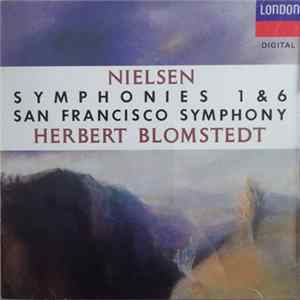 Nielsen - San Francisco Symphony / Herbert Blomstedt - Symphonies 1 & 6 FLAC