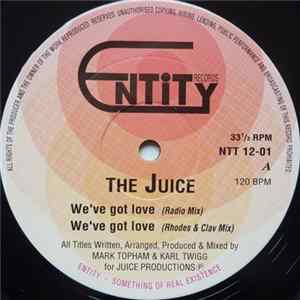 The Juice - We've Got Love FLAC