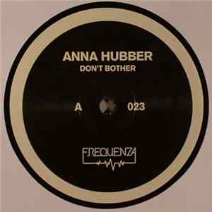 Anna Hubber - Don't Bother FLAC