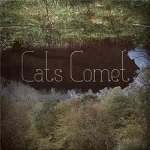 Cats Comet - Oh, Forest [EP] FLAC