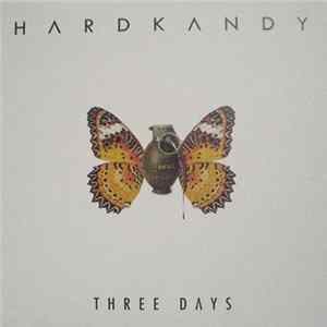Hardkandy - Three Days FLAC