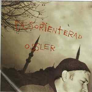 Pelle Ossler - Desorienterad FLAC