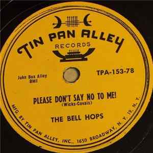 The Bell Hops - Please Don't Say No To Me! / Merchant Street Blues FLAC