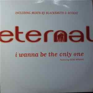 Eternal Featuring BeBe Winans - I Wanna Be The Only One FLAC