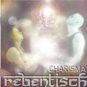 REBENTISCH - Charisma FLAC