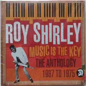Roy Shirley - Music Is The Key-The Anthology 1967 To 1975 FLAC