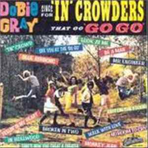 Dobie Gray - Sings For 'In' Crowders That Go "Go Go" FLAC
