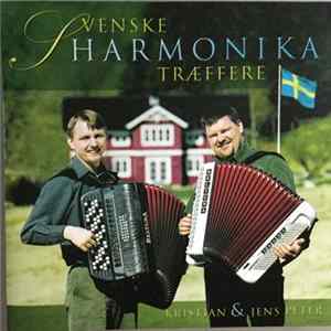 Kristian & Jens Peter - Svenske Harmonika Træffere FLAC