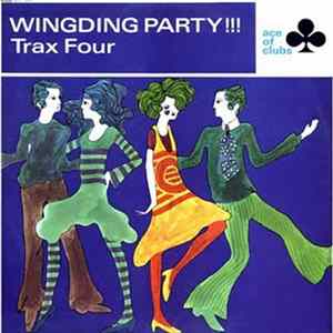 Trax Four - Wingding Party!!! FLAC