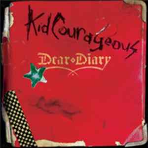 Kid Courageous - Dear Diary FLAC