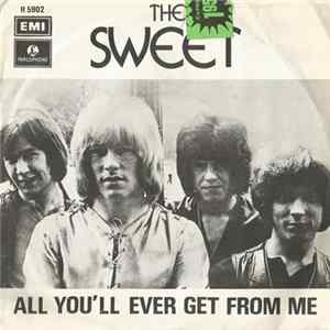 The Sweet - All You'll Ever Get From Me FLAC
