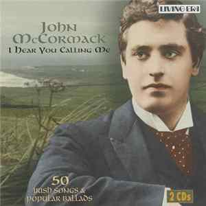 John McCormack - I Hear You Calling Me FLAC