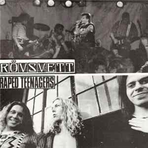 Rövsvett / Raped Teenagers - Rövsvett / Raped Teenagers FLAC