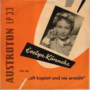 Evelyn Künneke - Oft Kopiert Und Nie Erreicht FLAC