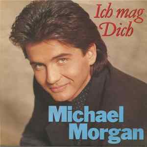 Michael Morgan - Ich Mag Dich FLAC