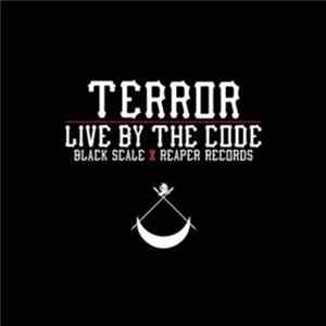 Terror - Live By The Code FLAC