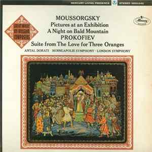 Moussorgsky, Prokofiev, Antal Dorati, Minneapolis Symphony, London Symphony - Pictures At An Exhibition · A Night On Bald Mountain · Suite From The Love For Three Oranges FLAC
