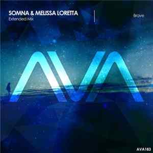 Somna & Melissa Loretta - Brave FLAC